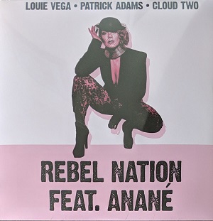 Louie Vega, Patrick Adams & Cloud Two feat. Anan&#233;  Rebel Nation