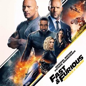 VA - Fast & Furious Presents: Hobbs & Shaw (OST) (2019)