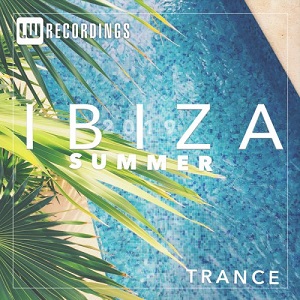 VA -  Ibiza Summer 2019: Trance
