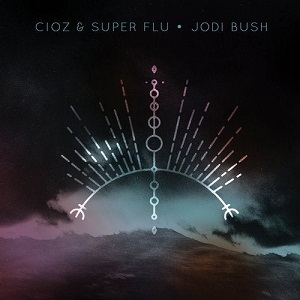 Super Flu, CIOZ - Jodi Bush (Crosstown Rebels)