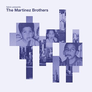 fABRIC PRESENTS: THE MARTINEZ BROTHERS (CD)