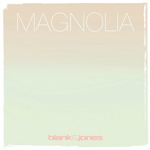 Blank & Jones, Jan Loechel  Magnolia / Soundcolours