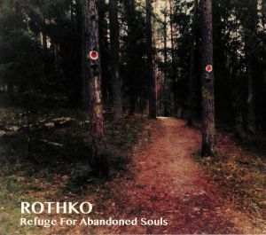 Rothko  Refuge For Abandoned Souls
