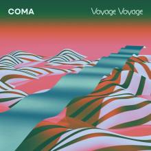 Coma  Voyage Voyage (City Slang)