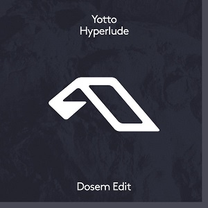 Yotto - Hyperlude (Dosem Extended Edit)
