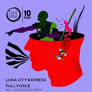 Luna City Express  Full Force