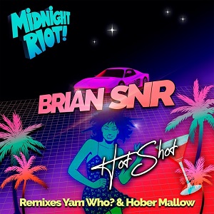 Brian SNR  Hot Shot