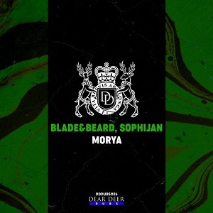 Blade&Beard & Sophijan  Morya