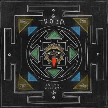 Troja - Sutra (Remixes)