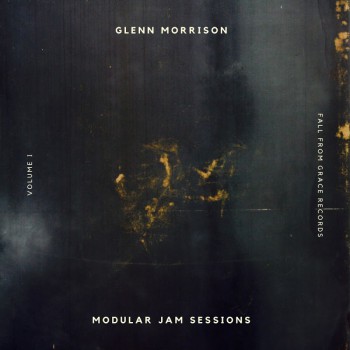 Glenn Morrison - Modular Jam Sessions