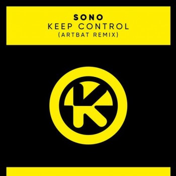 Sono - Keep Control (ARTBAT Remix)