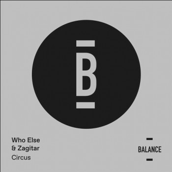 Who Else & Zagitar - Circus