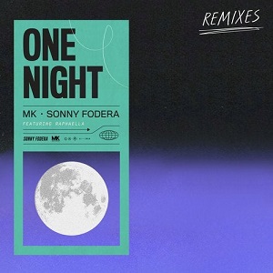 MK, Sonny Fodera & Raphaella  One Night - Extended Remixes