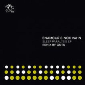 Enamour & Nox Vahn  Sleep Paralysis EP