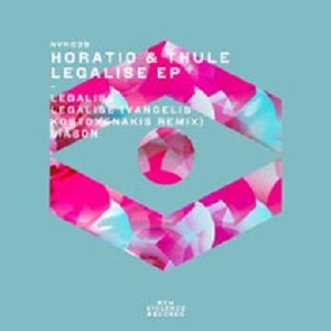 Horatio & Thule  Legalise EP