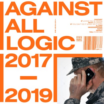 Against All Logic - 2017-2019 [CD] (2020)