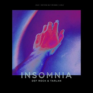 Def Rock & Tarlan - Insomnia (2020)