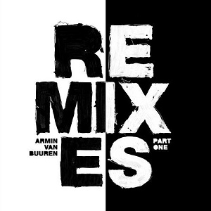 Armin van Buuren -  Balance - Remixes, Pt. 1