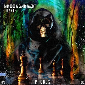Monococ & Danny Wabbit  Titan EP