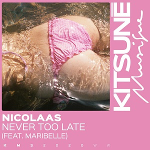 NICOLAAS  Never Too Late (feat. Maribelle) - Single