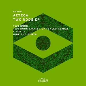 Azteca  Two Nods EP