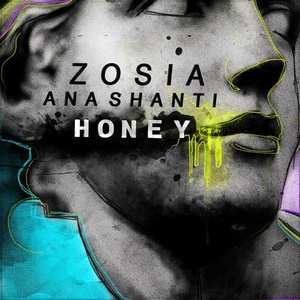 Zosia, Ana Shanti  Honey [GPM568]