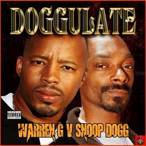 Warren G & Snoop Dogg  Doggulate (2020)