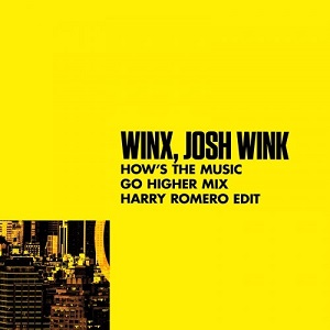 Josh Wink & Winx  How's The Music (Go Higher Mix) Harry Romero Edit