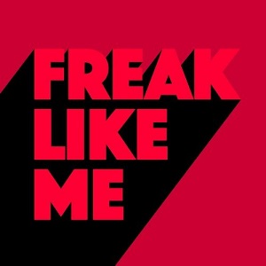 Kevin McKay & Tom Caruso  Freak Like Me