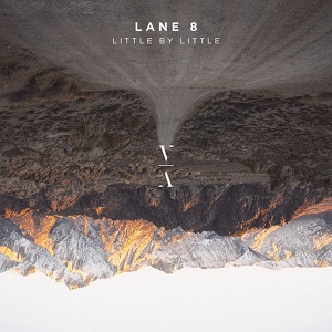 Lane 8 - Little By Little (Lane 8 Rework)