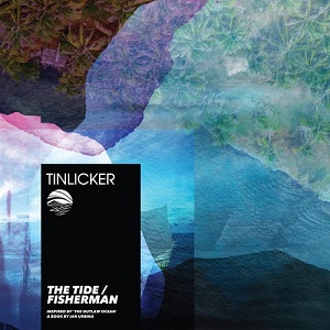Tinlicker  The Tide / Fisherman [EP] (2020)