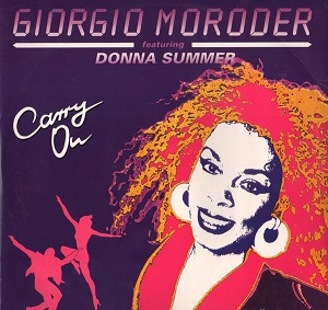 Giorgio Moroder Featuring Donna Summer &#8206; Carry On
