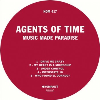 Agents Of Time - My Heart Is A Microchip