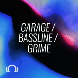 25 Garage - Bassline - Grime Beatport