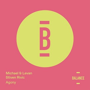 Michael & Levan x Stiven Rivic - Agony (BALANCE008EP) [EP] (2020)