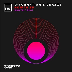 D-Formation & GRAZZE  Howth EP