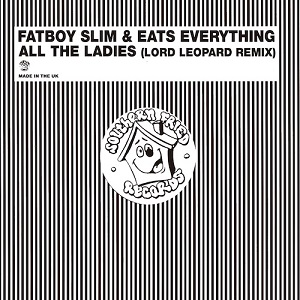 Fatboy Slim & Eats Everything - All The Ladies (ECB437R1) [EP] (2020)