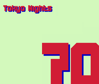 Tokyo Nights 70