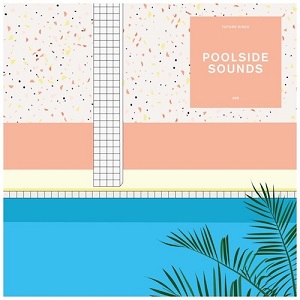 Future Disco  Future Disco: Poolside Sounds 9  020