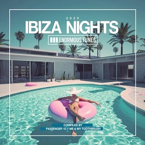 Various Artists  Enormous Tunes - Ibiza Nights 2020