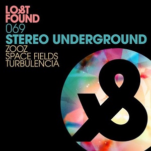 Stereo Underground  Zooz / Space Fields / Turbulencia