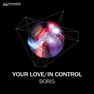 DJ Boris  Your Love / In Control