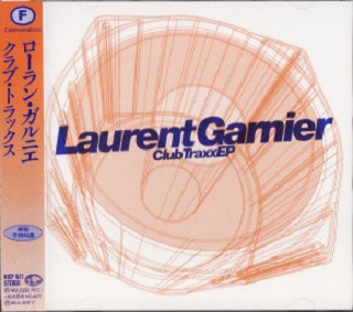 Laurent Garnier  Club Traxx EP