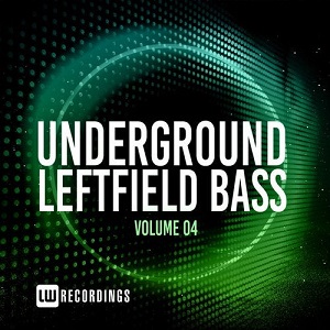 Various Artists  Underground Leftfield Bass, Vol. 04