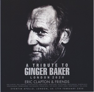 Eric Clapton & Friends  A Tribute To Ginger Baker: London 2020 (2020)