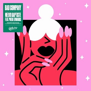 Phebe Edwards & Melvo Baptiste  Bad Company - Extended Mix