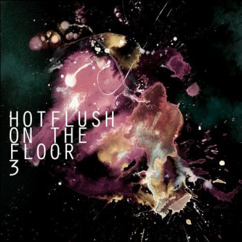 VA  Hotflush on the Floor 3 (Hotflush)