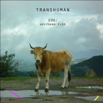 U96 - Transhuman [Unltd] (2020 New Album)