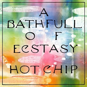 Hot Chip - A Bath Full Of Ecstasy [Japanese Edition] (2019) FLAC