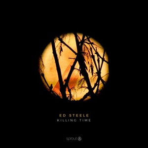 Ed Steele - Killing Time [Sprout Germany] FLAC-2020